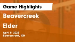 Beavercreek  vs Elder  Game Highlights - April 9, 2022