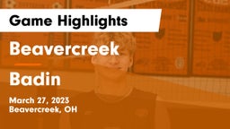 Beavercreek  vs Badin  Game Highlights - March 27, 2023