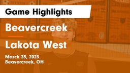 Beavercreek  vs Lakota West  Game Highlights - March 28, 2023