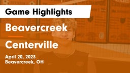 Beavercreek  vs Centerville Game Highlights - April 20, 2023