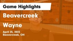 Beavercreek  vs Wayne  Game Highlights - April 25, 2023