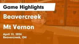 Beavercreek  vs Mt Vernon  Game Highlights - April 13, 2024