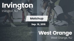 Matchup: Irvington High vs. West Orange  2016