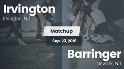Matchup: Irvington High vs. Barringer  2016