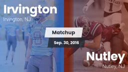 Matchup: Irvington High vs. Nutley  2016