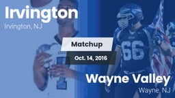 Matchup: Irvington High vs. Wayne Valley  2016