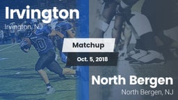 Matchup: Irvington High vs. North Bergen  2018