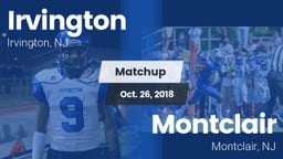 Matchup: Irvington High vs. Montclair  2018