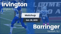 Matchup: Irvington High vs. Barringer  2019