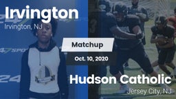 Matchup: Irvington High vs. Hudson Catholic  2020