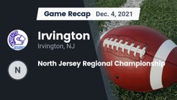 Recap: Irvington  vs. North Jersey Regional Championship 2021