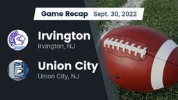 Recap: Irvington  vs. Union City  2022