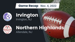 Recap: Irvington  vs. Northern Highlands  2022
