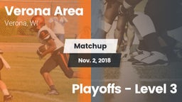 Matchup: Verona  vs. Playoffs - Level 3 2018