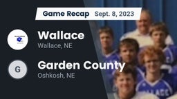 Recap: Wallace  vs. Garden County  2023