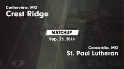 Matchup: Crest Ridge High vs. St. Paul Lutheran  2016