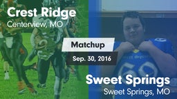 Matchup: Crest Ridge High vs. Sweet Springs  2016