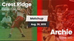 Matchup: Crest Ridge High vs. Archie  2019