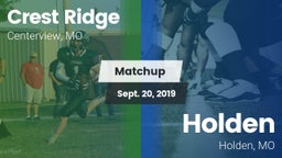Matchup: Crest Ridge High vs. Holden  2019