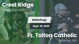Matchup: Crest Ridge High vs. Fr. Tolton Catholic  2020