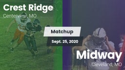 Matchup: Crest Ridge High vs. Midway  2020