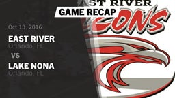 Recap: East River  vs. Lake Nona  2016