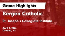 Bergen Catholic  vs St. Joseph's Collegiate Institute Game Highlights - April 3, 2023