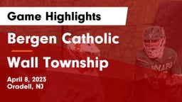 Bergen Catholic  vs Wall Township  Game Highlights - April 8, 2023