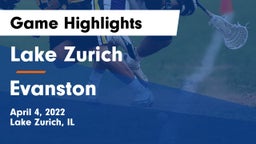 Lake Zurich  vs Evanston  Game Highlights - April 4, 2022
