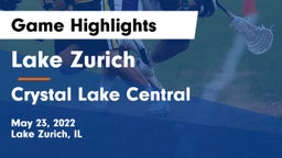 Lake Zurich  vs Crystal Lake Central  Game Highlights - May 23, 2022