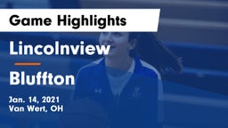 Lincolnview  vs Bluffton  Game Highlights - Jan. 14, 2021