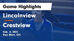 Lincolnview  vs Crestview  Game Highlights - Feb. 4, 2021