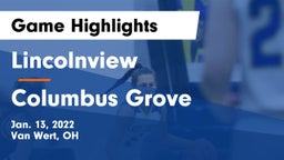 Lincolnview  vs Columbus Grove  Game Highlights - Jan. 13, 2022
