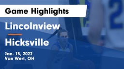Lincolnview  vs Hicksville  Game Highlights - Jan. 15, 2022