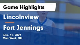 Lincolnview  vs Fort Jennings  Game Highlights - Jan. 31, 2022