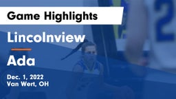 Lincolnview  vs Ada  Game Highlights - Dec. 1, 2022