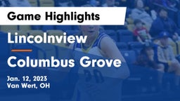 Lincolnview  vs Columbus Grove  Game Highlights - Jan. 12, 2023
