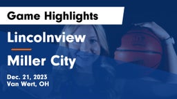 Lincolnview  vs Miller City  Game Highlights - Dec. 21, 2023