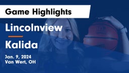 Lincolnview  vs Kalida  Game Highlights - Jan. 9, 2024