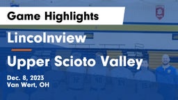 Lincolnview  vs Upper Scioto Valley  Game Highlights - Dec. 8, 2023