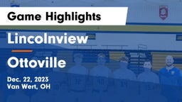 Lincolnview  vs Ottoville  Game Highlights - Dec. 22, 2023
