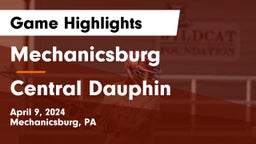 Mechanicsburg  vs Central Dauphin  Game Highlights - April 9, 2024