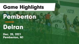 Pemberton  vs Delran  Game Highlights - Dec. 20, 2021