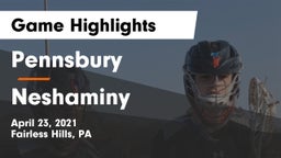 Pennsbury  vs Neshaminy  Game Highlights - April 23, 2021