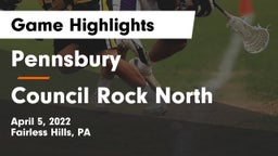 Pennsbury  vs Council Rock North  Game Highlights - April 5, 2022