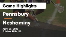 Pennsbury  vs Neshaminy Game Highlights - April 26, 2022