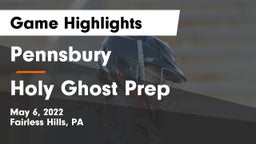 Pennsbury  vs Holy Ghost Prep Game Highlights - May 6, 2022