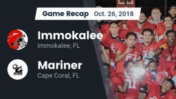 Recap: Immokalee  vs. Mariner  2018