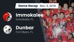 Recap: Immokalee  vs. Dunbar  2018