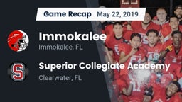 Recap: Immokalee  vs. Superior Collegiate Academy 2019